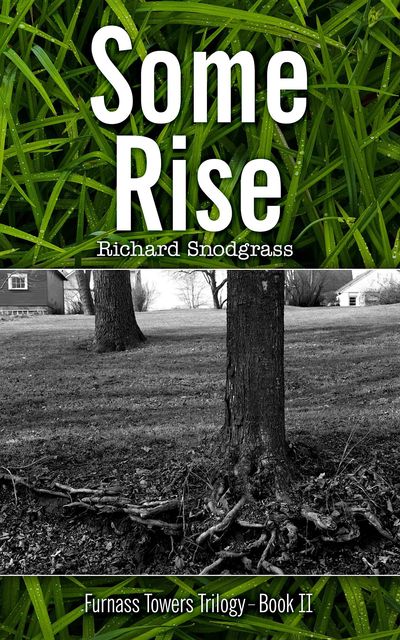 Some Rise, Richard Snodgrass