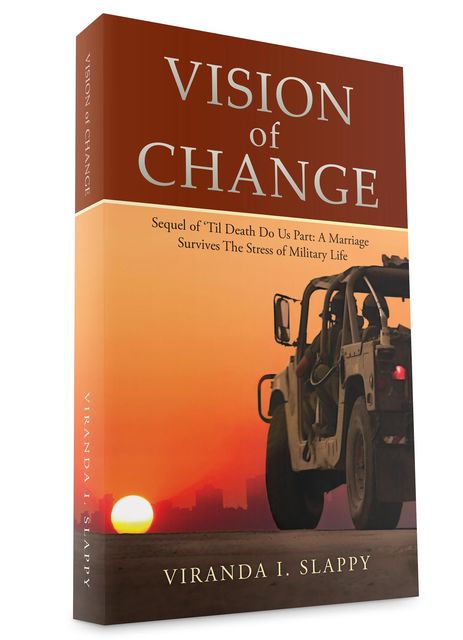 Vision of Change: Sequel of 'Til Death Do Us Part, Viranda I. Slappy