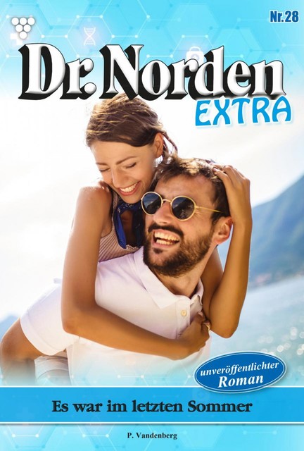 Dr. Norden Extra 28 – Arztroman, Patricia Vandenberg