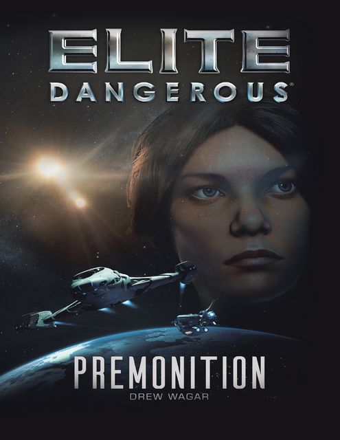 Elite Dangerous: Premonition, Drew Wagar