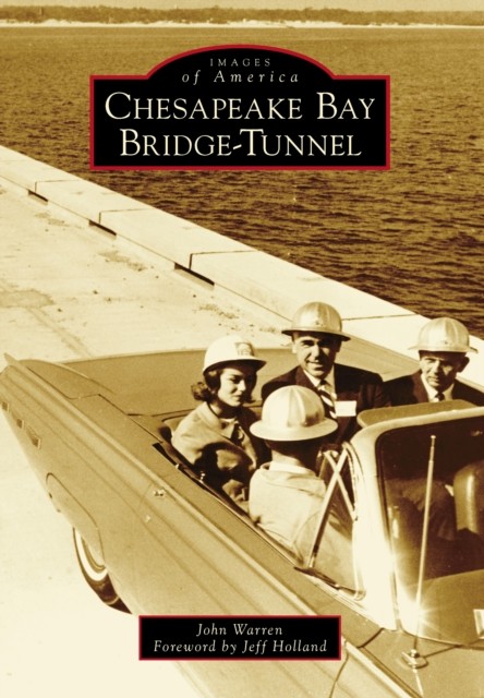 Chesapeake Bay Bridge-Tunnel, John Warren