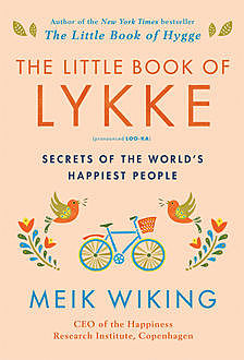 The Little Book of Lykke, Meik Wiking