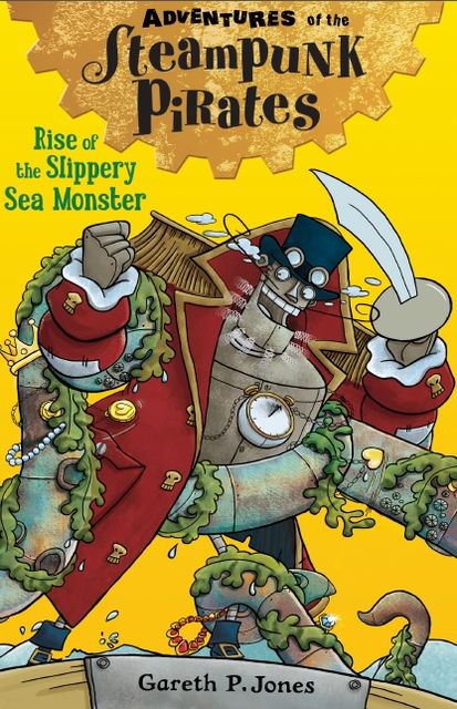 Rise of the Slippery Sea Monster, Gareth P.Jones