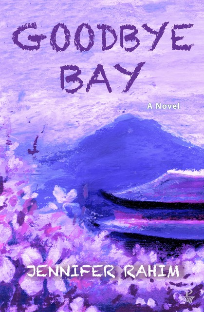 Goodbye Bay, Jennifer Rahim