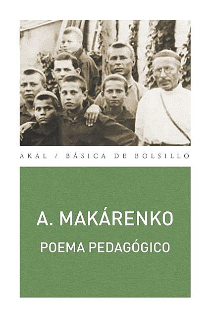 Poema pedagógico, Antón Makarenko
