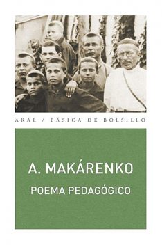 Poema pedagógico, Antón Makarenko