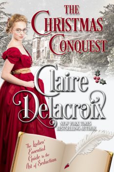 The Christmas Conquest, Claire Delacroix