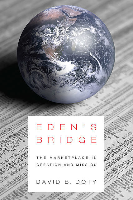 Eden’s Bridge, David B. Doty