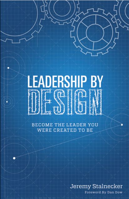 Leadership By Design, Jeremy Stalnecker