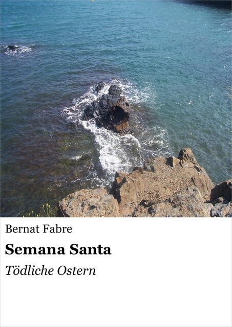 Semana Santa, Bernat Fabre