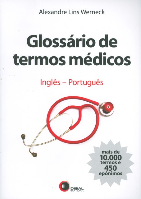 Glossário de termos médicos, Alexandre Lins Werneck