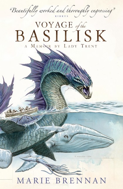 Voyage of the Basilisk: A Memoir by Lady Trent, Marie Brennan