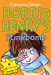 Horrid Henry's Stinkbomb, Francesca Simon