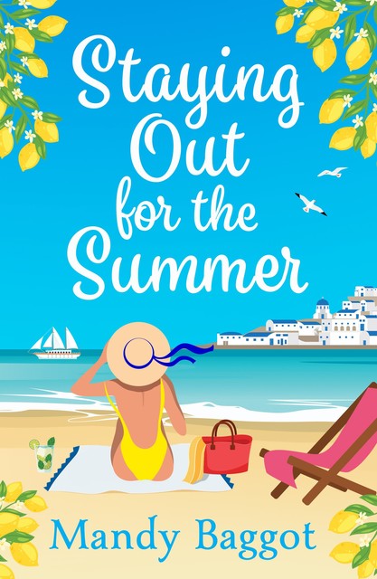 Staying Out for the Summer, Mandy Baggot