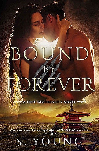 Bound by Forever: A True Immortality Novel, Young, S.