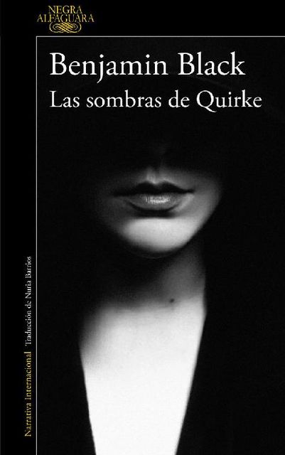 Las sombras de Quirke (Quirke 7) (Spanish Edition), Benjamin Black