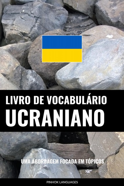 Livro de Vocabulário Ucraniano, Pinhok Languages