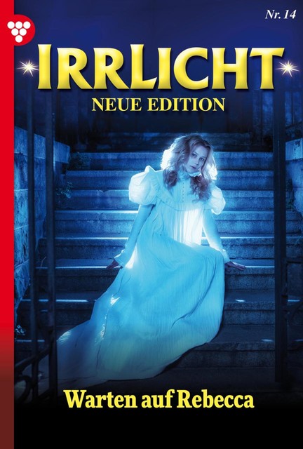 Irrlicht – Neue Edition 14 – Mystikroman, Tina Lyr
