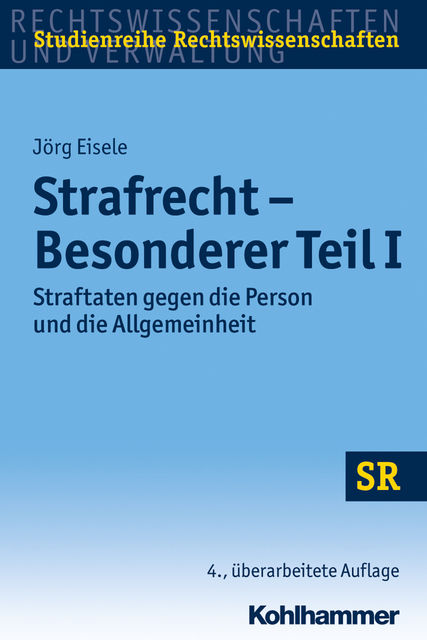 Strafrecht – Besonderer Teil I, Jörg Eisele