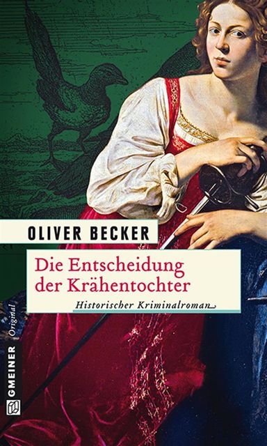 Die Entscheidung der Krähentochter, Oliver Becker