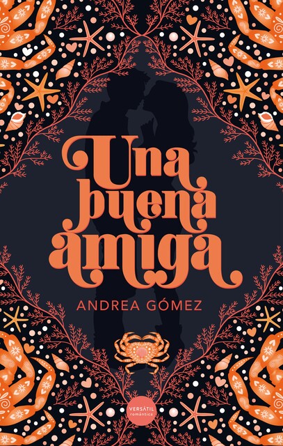 Una buena amiga, Andrea Gómez