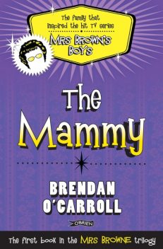 The Mammy, Brendan O'Carroll