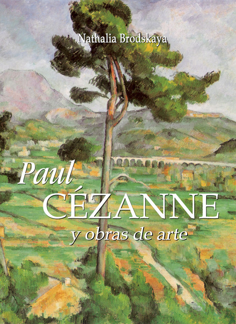 Paul Cézanne y obras de arte, Nathalia Brodskaya