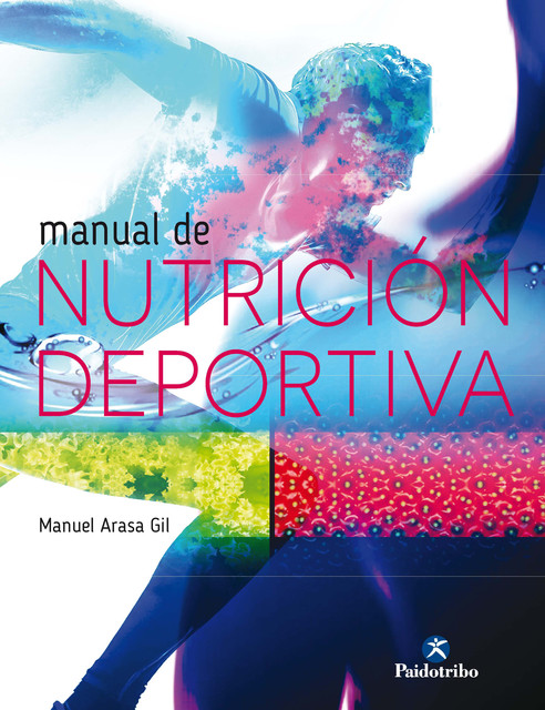 Manual de nutrición deportiva (Color), Manuel Arasa Gil