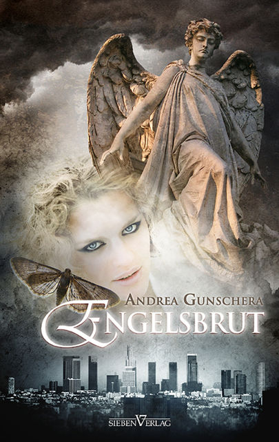 City of Angels 1 – Engelsbrut, Andrea Gunschera