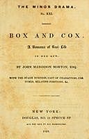Box and Cox: A Romance of Real Life in One Act, John Maddison Morton