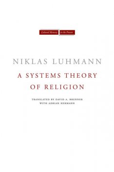 A Systems Theory of Religion, Niklas Luhmann