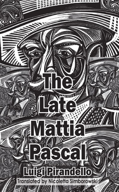 The Late Mattia Pascal, Luigi Pirandello