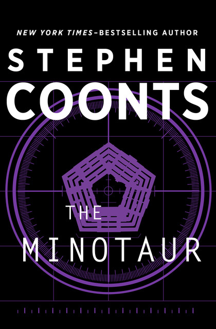 The Minotaur, Stephen Coonts
