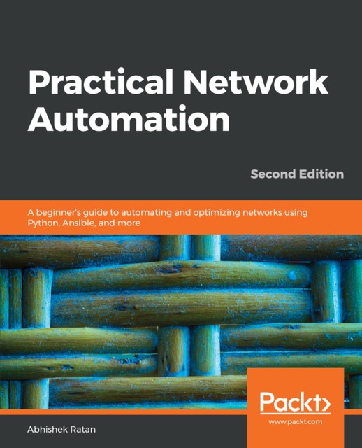 Practical Network Automation, Abhishek Ratan