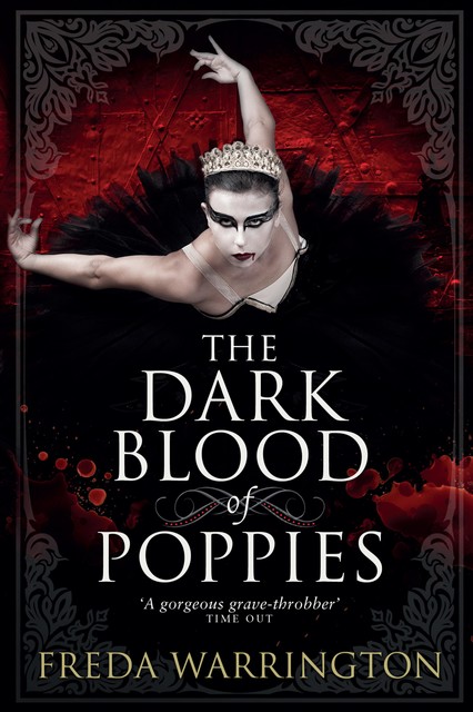 The Dark Blood of Poppies, Freda Warrington