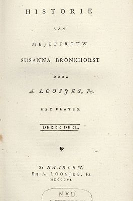 Historie van Mejuffrouw Susanna Bronkhorst. Deel 3, Adriaan Loosjes Pzn.