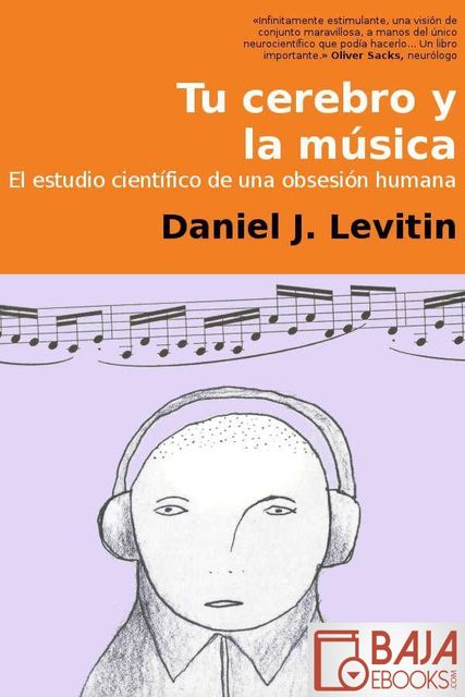 Tu cerebro y la música, Daniel Levitin