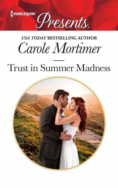 Trust in Summer Madness, Carole Mortimer