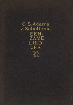 Eenzame liedjes, C.S. Adama van Scheltema