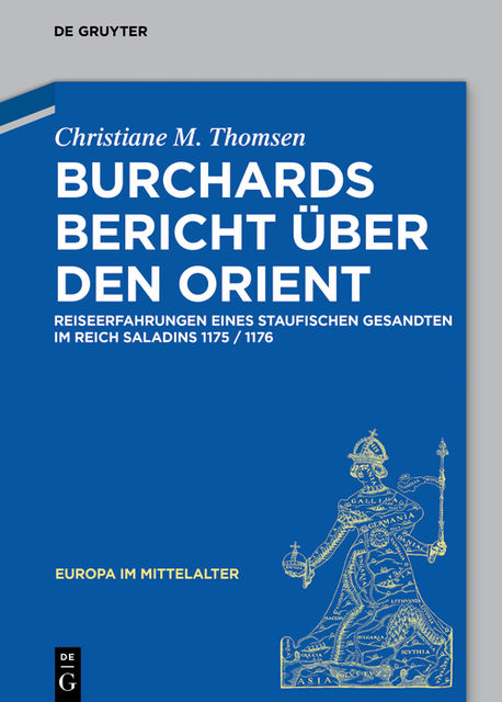 Burchards Bericht über den Orient, Christiane M. Thomsen