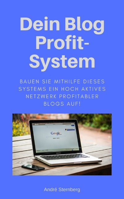 Das Blog Profit-System, André Sternberg