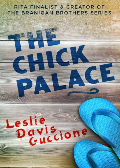 The Chick Palace, Leslie Davis Guccione