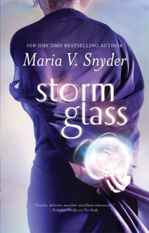 Storm Glass, Maria Snyder