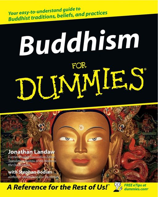 Buddhism For Dummies, Stephan Bodian, Jonathan Landaw