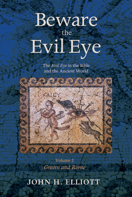 Beware the Evil Eye Volume 2, John Elliott