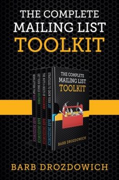 The Complete Mailing List Toolkit, Barb Drozdowich