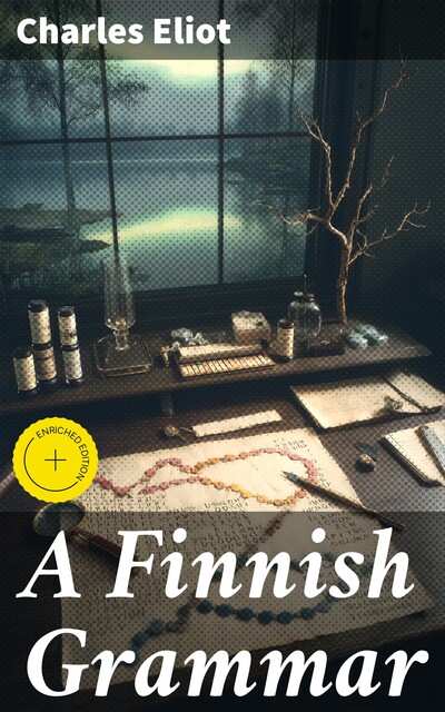 A Finnish Grammar, C.N. E Eliot