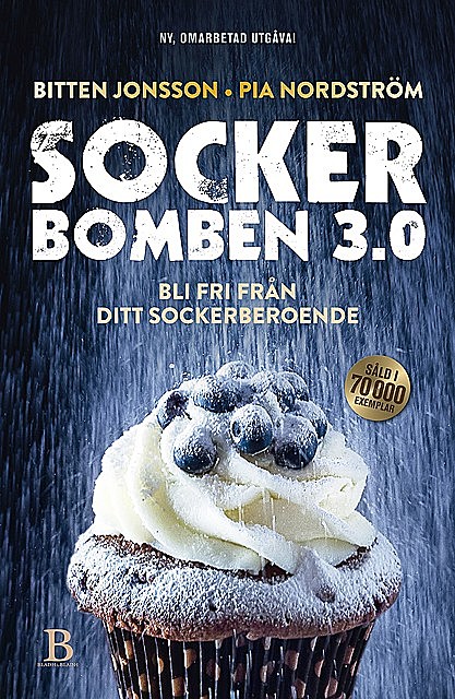 Sockerbomben 3.0, Bitten Jonsson, Pia Nordström