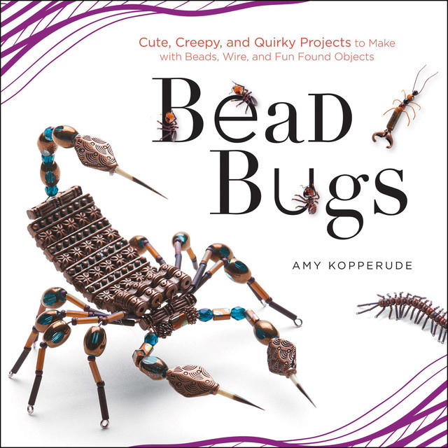 Bead Bugs, Amy Kopperude