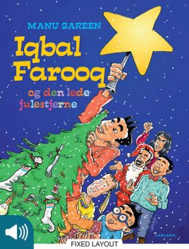 Iqbal Farooq og den lede julestjerne, Manu Sareen